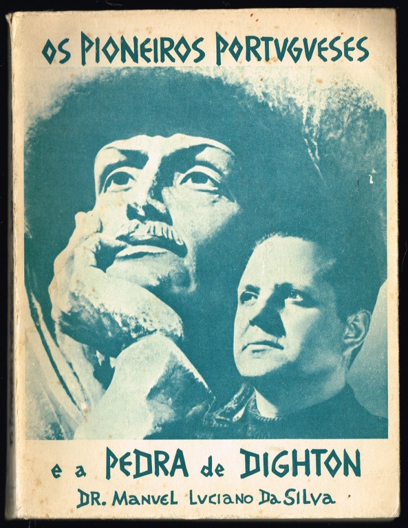 OS PIONEIROS PORTUGUESES E A PEDRA DE DIGHTON